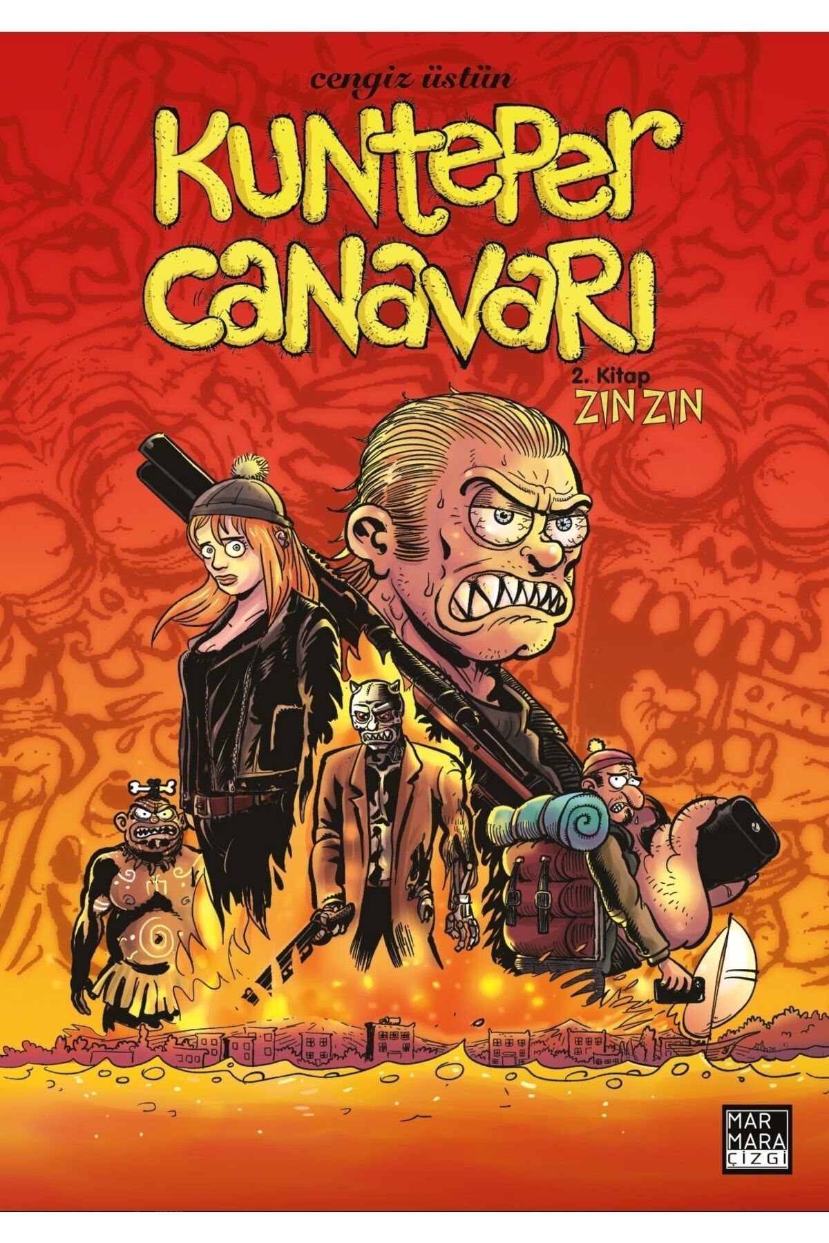Kunteper Canavarı 2. Kitap Zın Zın