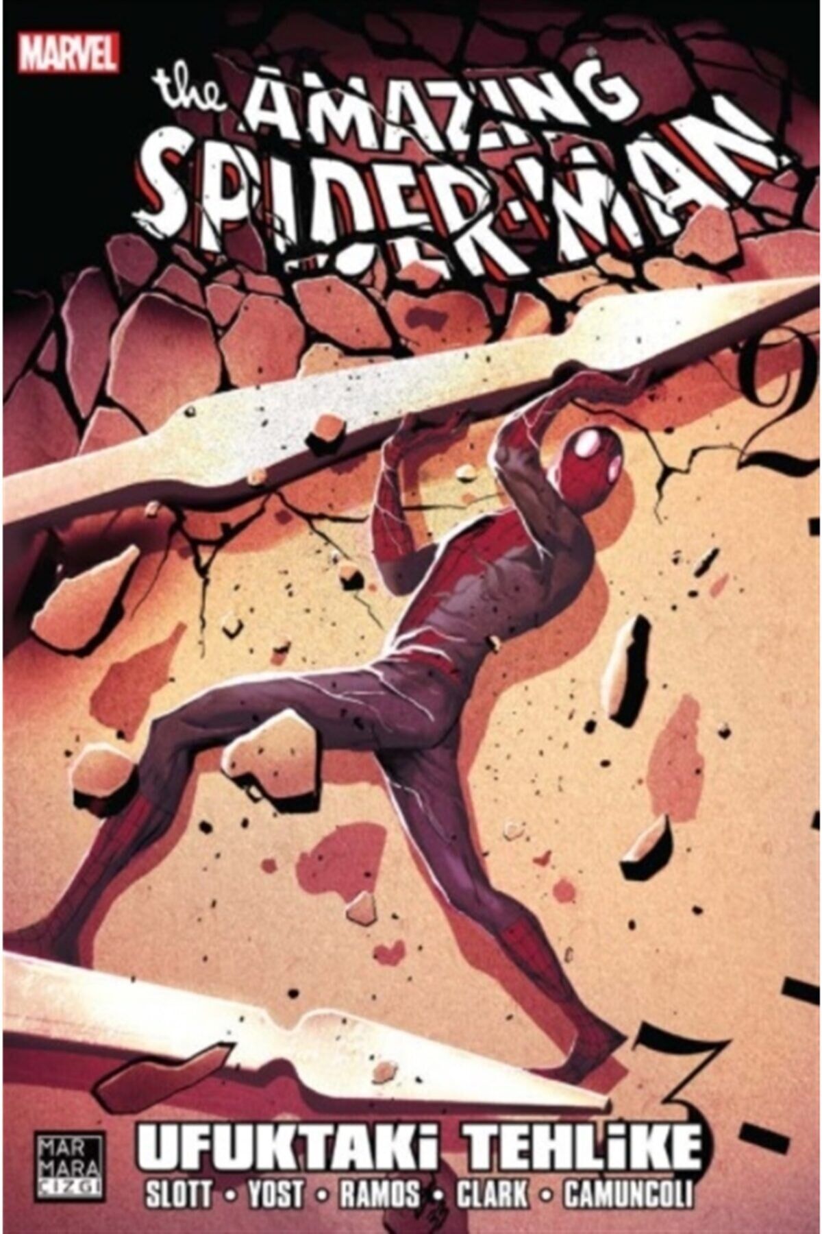 The Amazing Spider-man Cilt: 28 Ufuktaki Tehlike Dan Slott 9786057784674