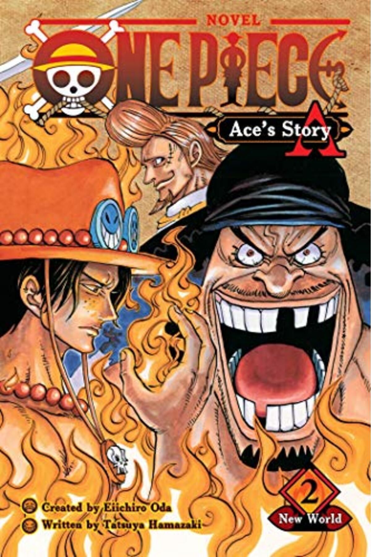 One Piece: Ace's Story, Vol. 2: New World: Volume 2