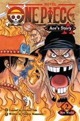 One Piece: Ace's Story, Vol. 2: New World: Volume 2