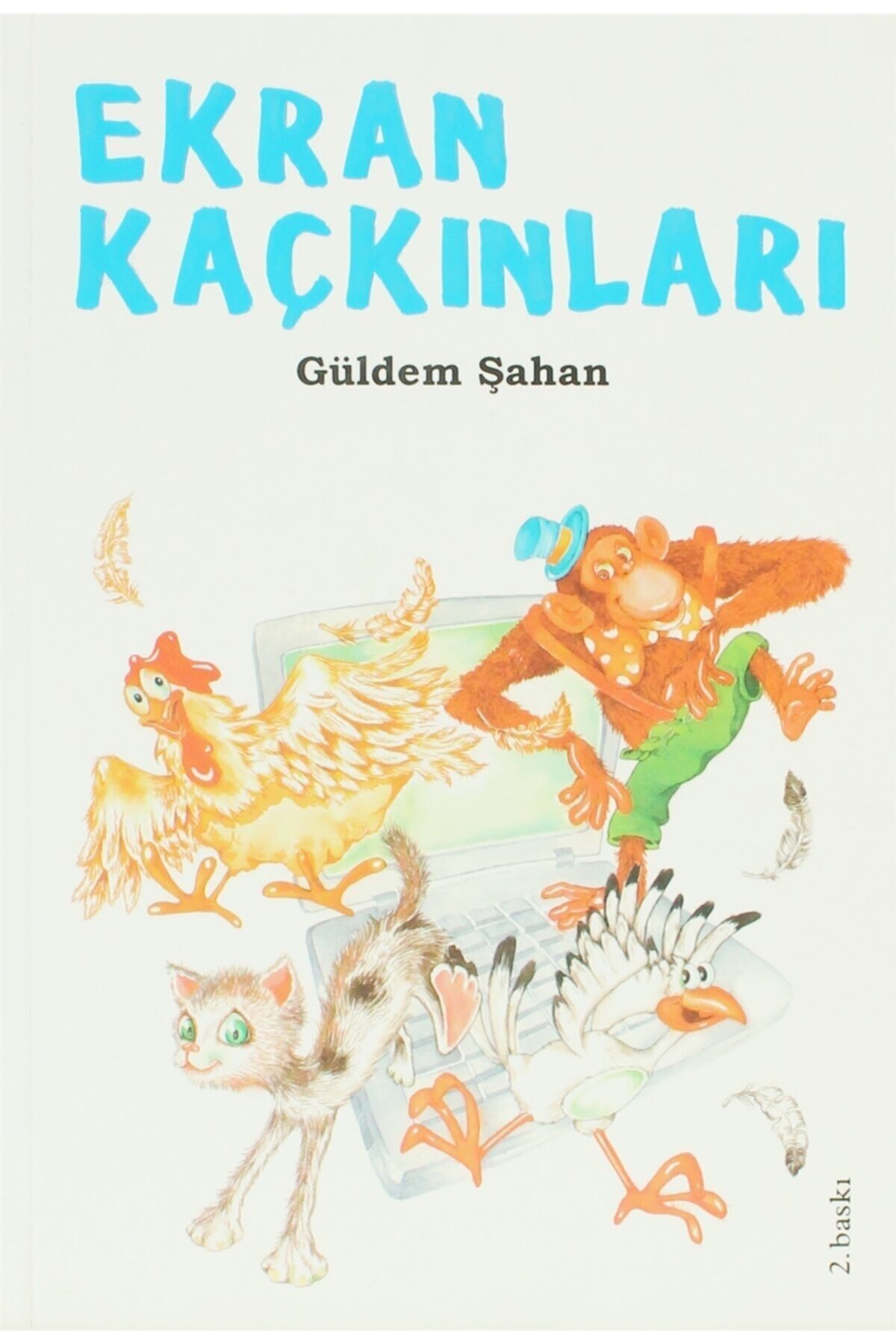 Ekran Kaçkınları - Güldem Şahan 9789944693936
