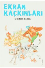 Ekran Kaçkınları - Güldem Şahan 9789944693936