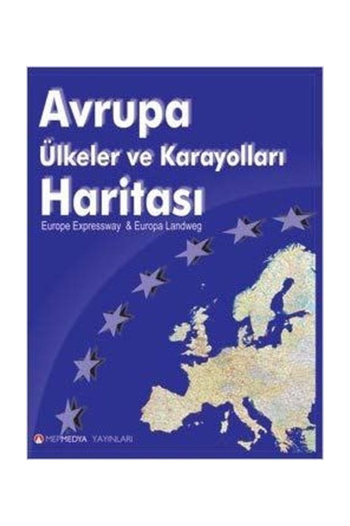 Türkiye Karayolları ve Avrupa Ülkeler Haritrası