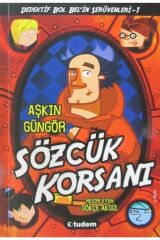 Sözcük Korsanı / Gizemli Şeyler Dedektifi Bol Bel'in Inanılmaz Serüvenleri