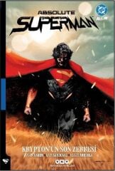 Absolute Superman Cilt 1: Krypton’un Son Zerresi