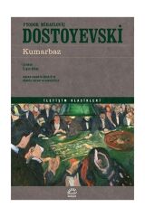 Kumarbaz Fyodor Mihailoviç Dostoyevski, - Fyodor Mihayloviç Dostoyevski