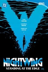 Nightwing Vol. 6: Standing at the Edge - Hardcover
