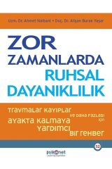 Zor Zamanlarda Ruhsal Dayanıklılık
