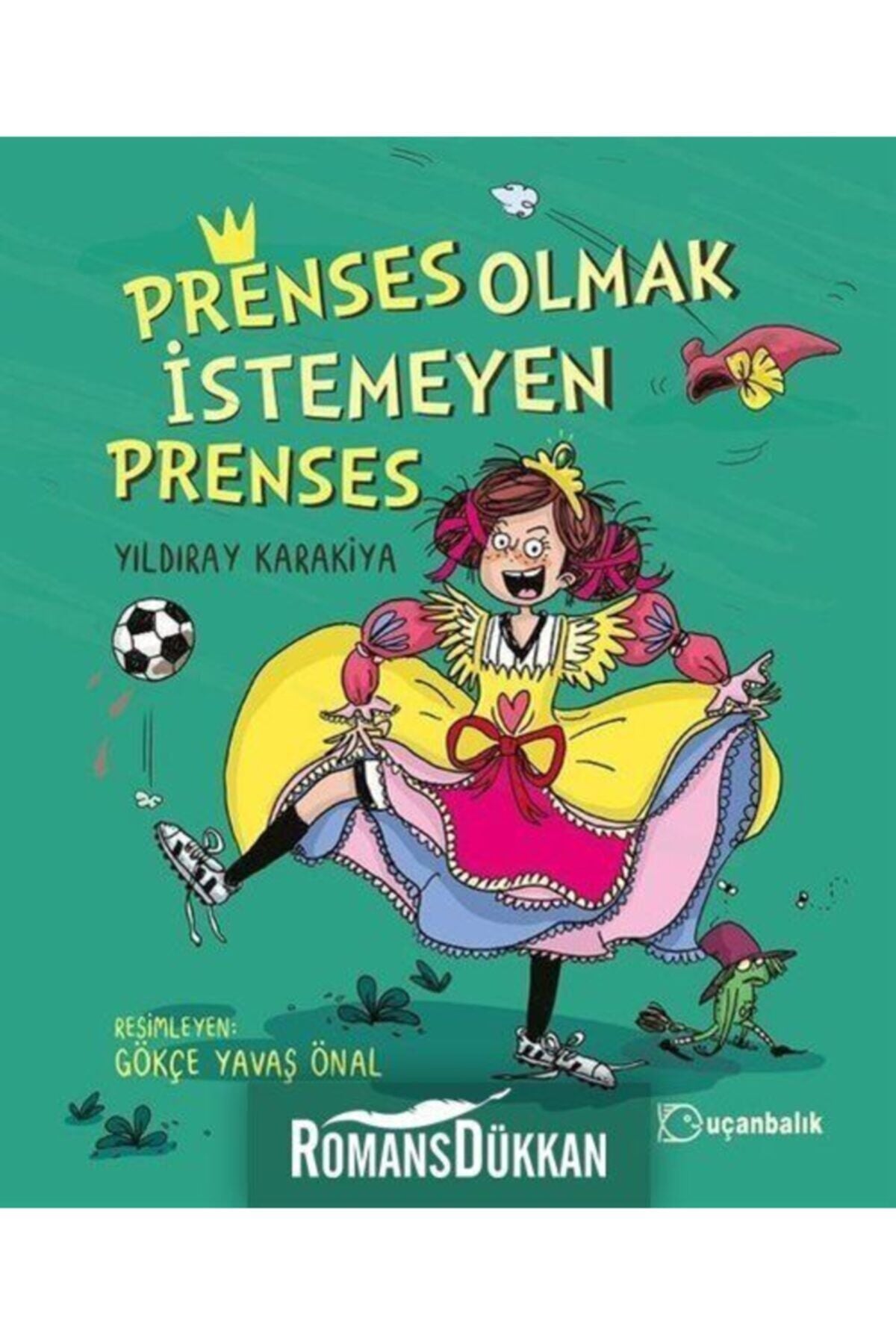 Prenses Olmak İstemeyen Prenses