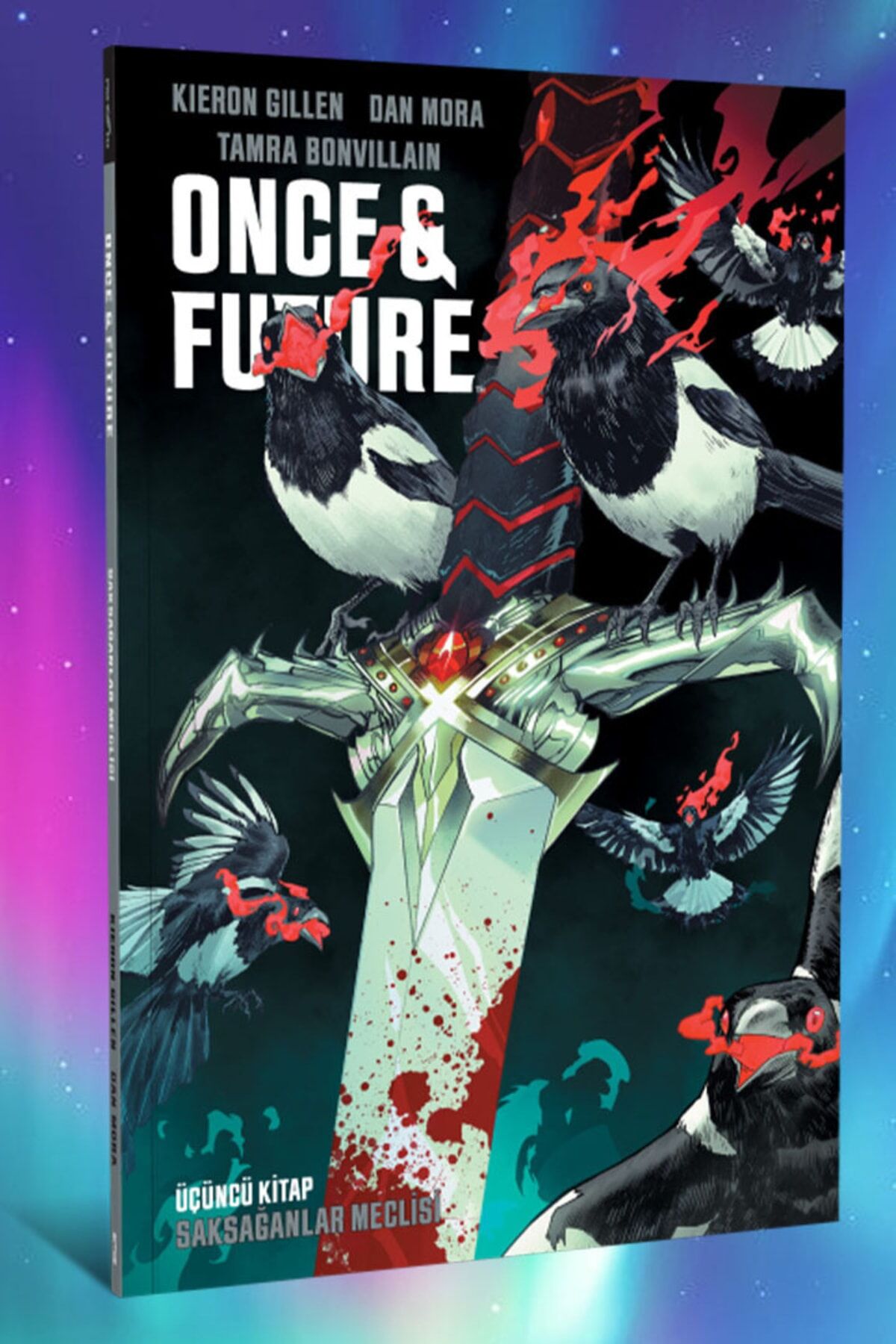 Once & Future Cilt 3: Saksağanlar Meclisi