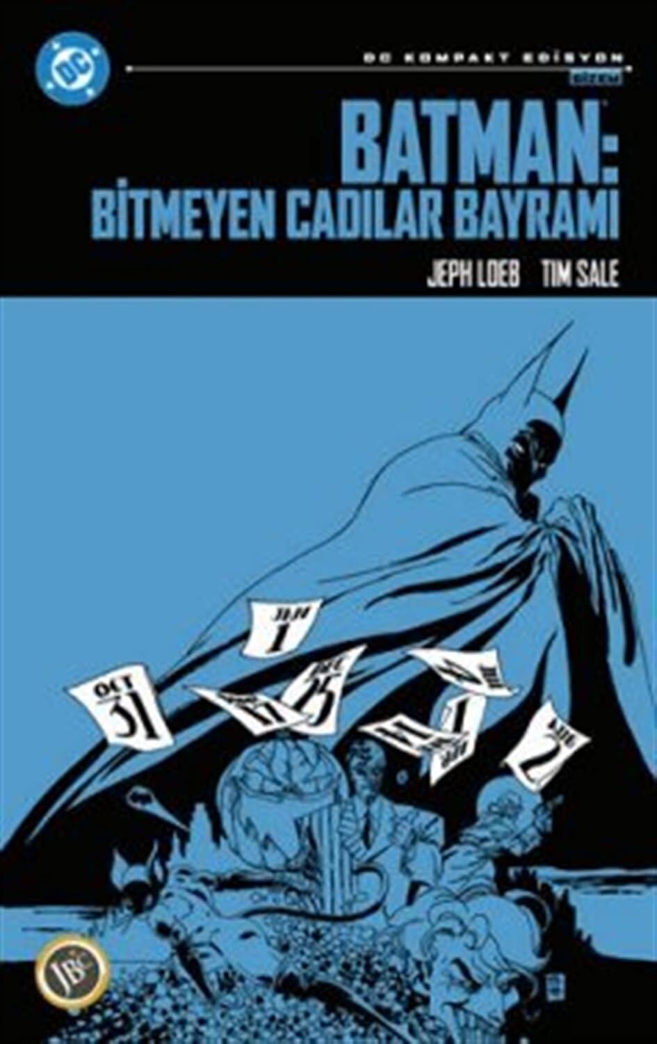 Batman: Bitmeyen Cadılar Bayramı Kompakt Edisyon