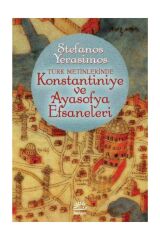 Kostantiniye ve Ayasofya Efsaneleri