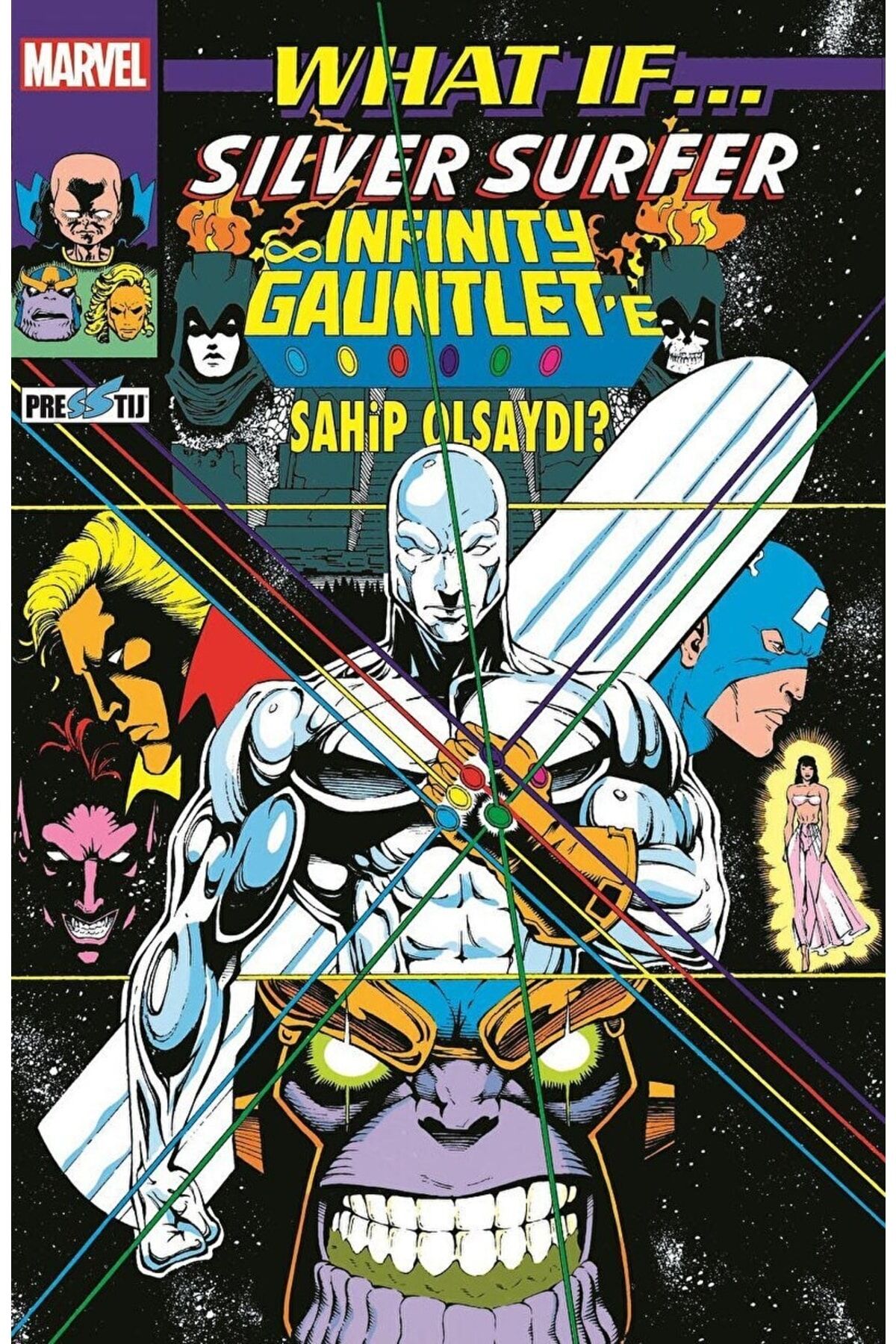 What If Silver Surfer Infinity Gauntlet’e Sahip Olsaydı? / Ron Marz / / 9786258271157