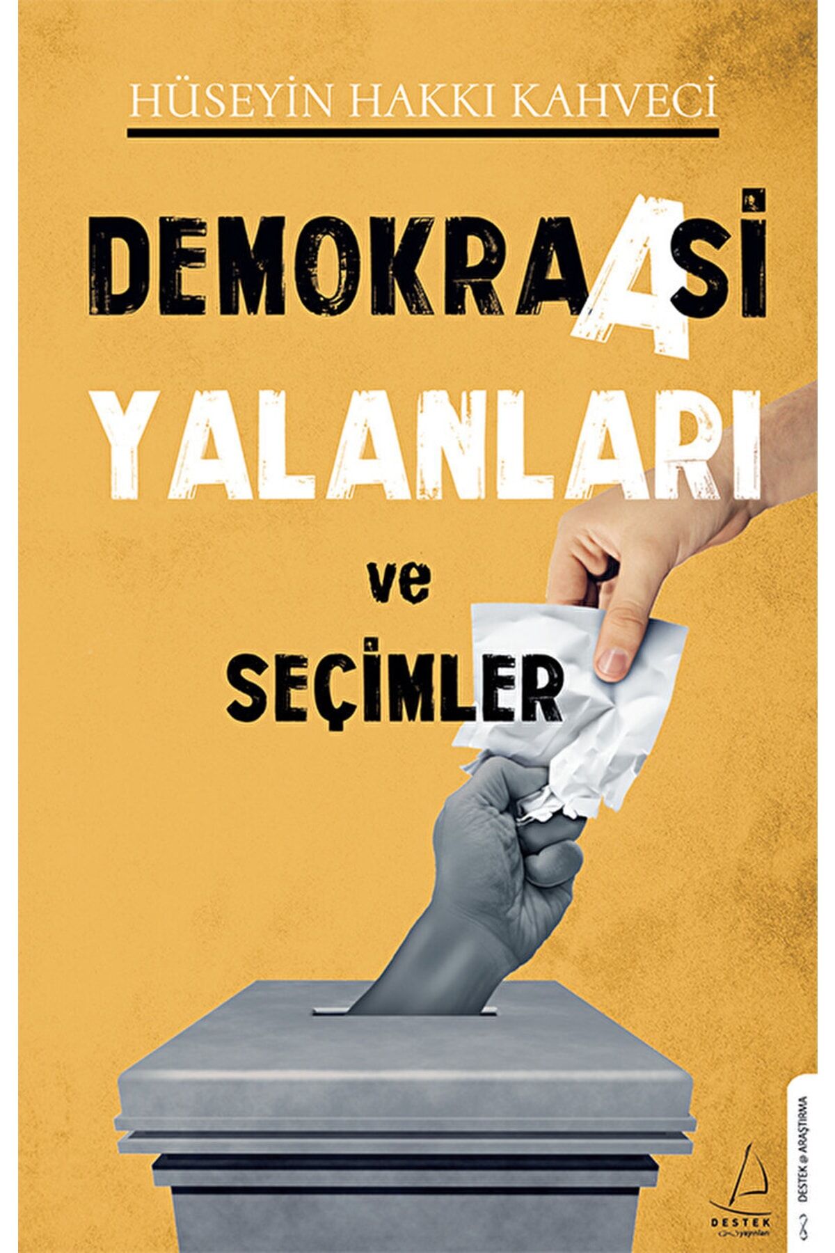 Demokrasi Yalanları Ve Seçimler