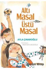 Altı Masal Üstü Masal