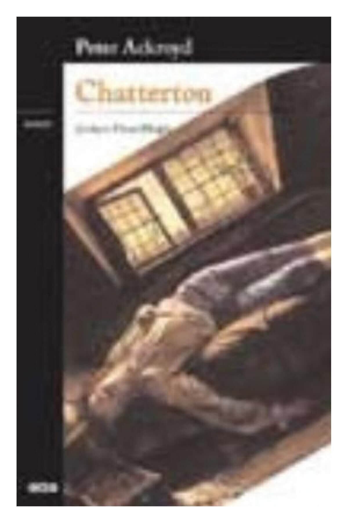 Chatterton - Peter Ackroyd