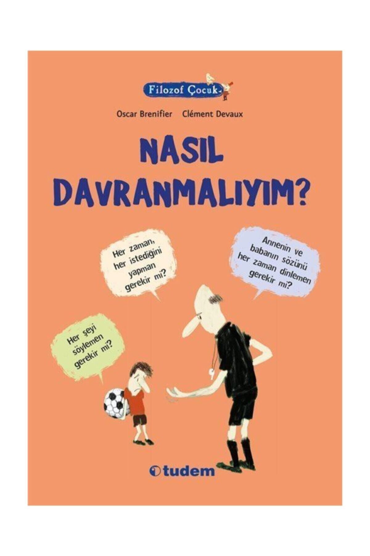 Filozof Çocuk Nasıl Davranmalıyım
