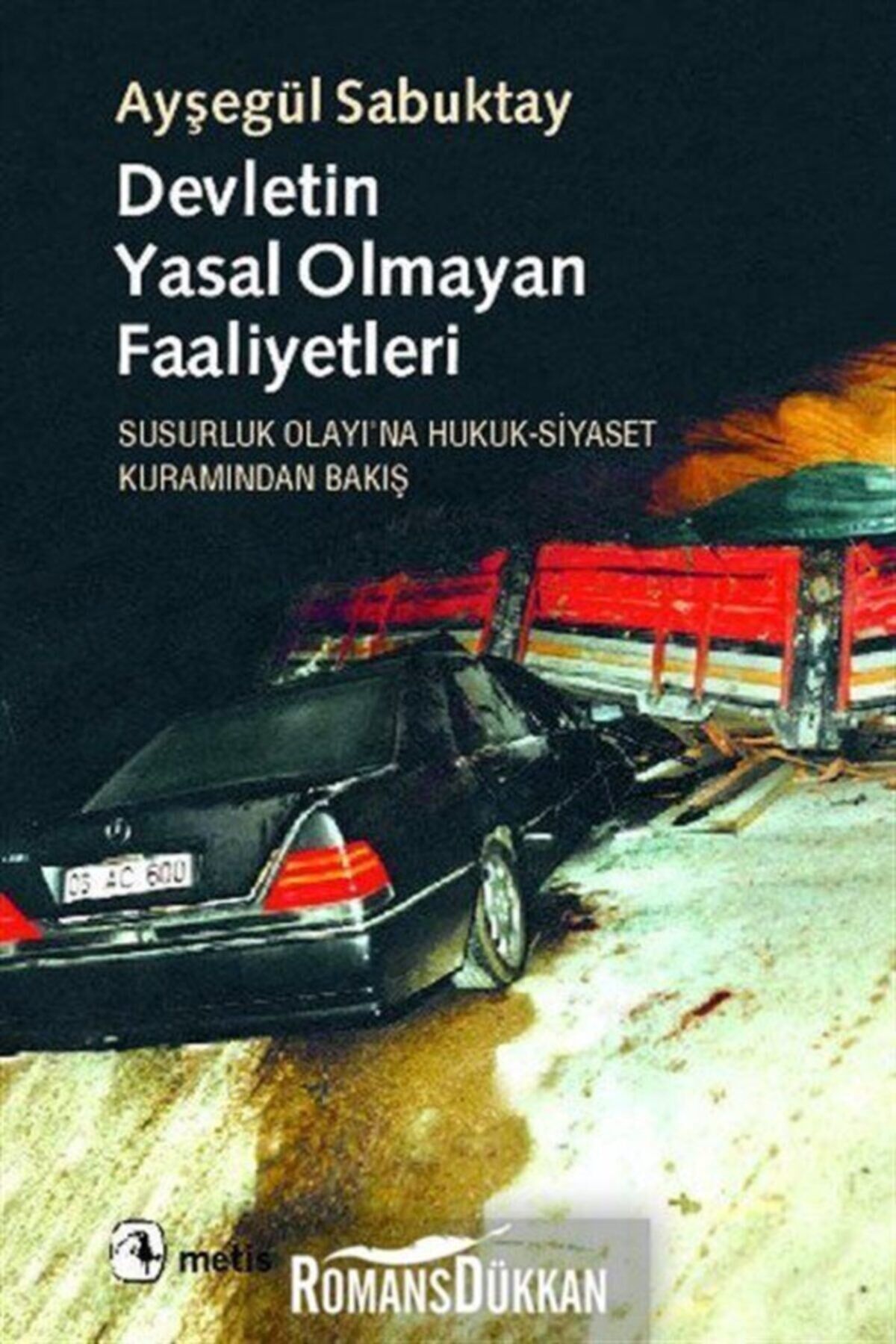 Devletin Yasal Olmayan Faaliyetleri
