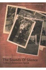 The Sounds Of Silence - Turkey's Armenians Speak