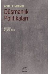 Düşmanlık Politikaları - Achille Mbembe 9789750529375