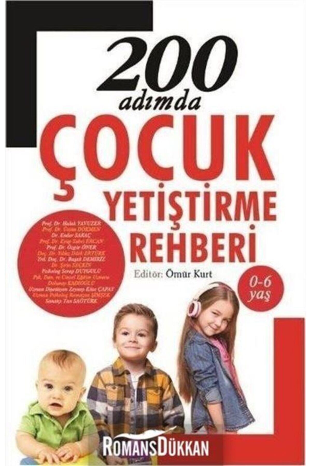 200 Adımda Çocuk Yetiştirme Rehberi