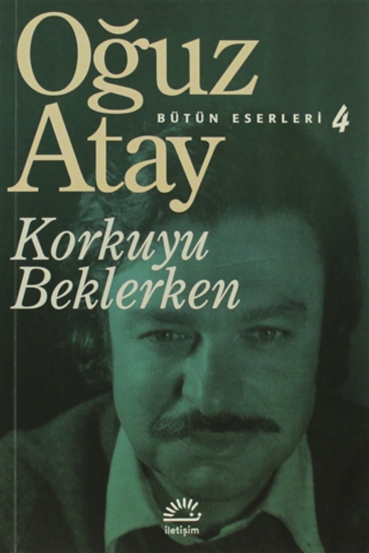 Korkuyu Beklerken