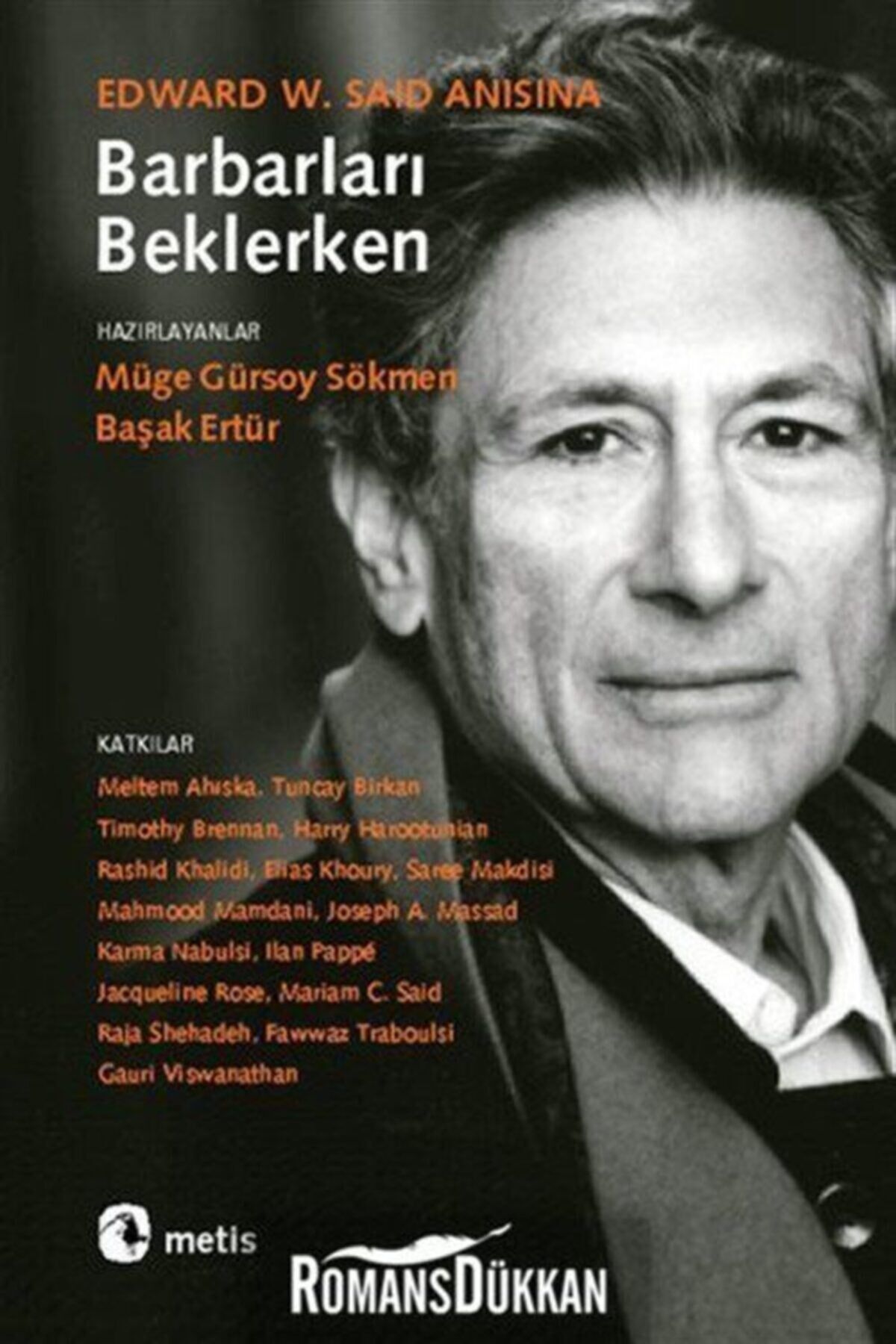 Barbarları Beklerken Edward W. Said Anısına