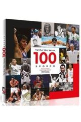 Tarihe Yön Veren 100 Sporcu