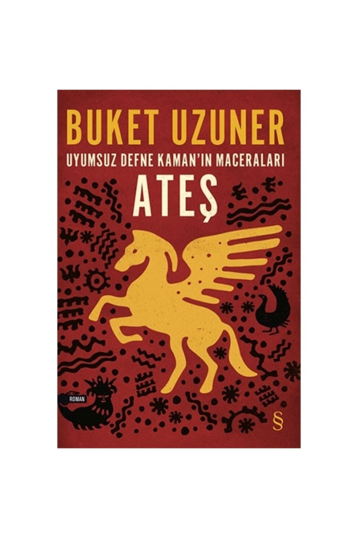 Uyumsuz Defne Kaman'ın Maceraları: Ateş