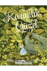 Karanlık Güzel