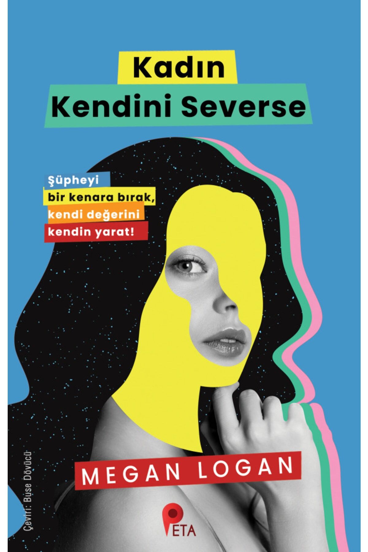Kadın Kendini Severse