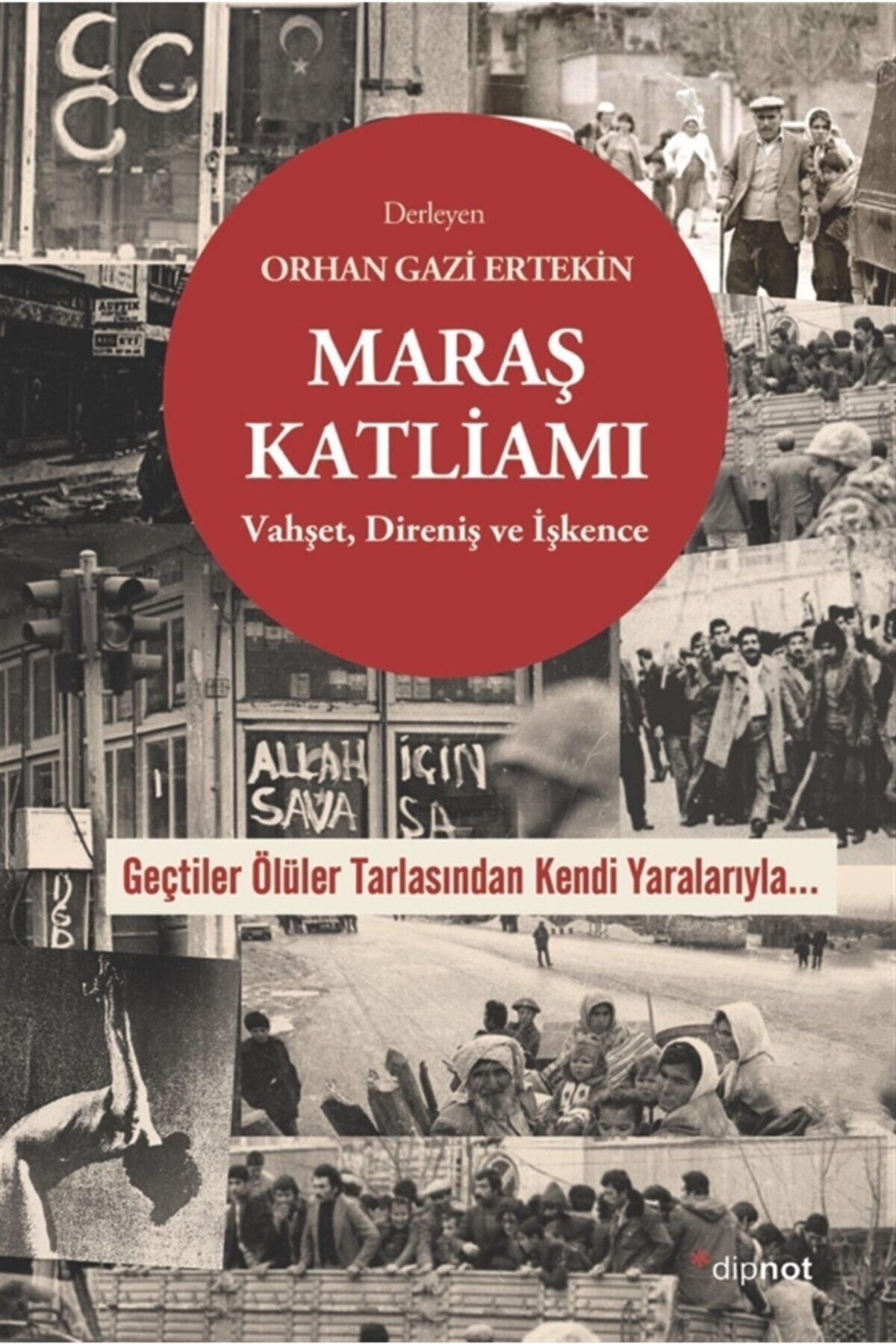 Orhan Gazi Ertekin Maraş Katliamı 9786052318737