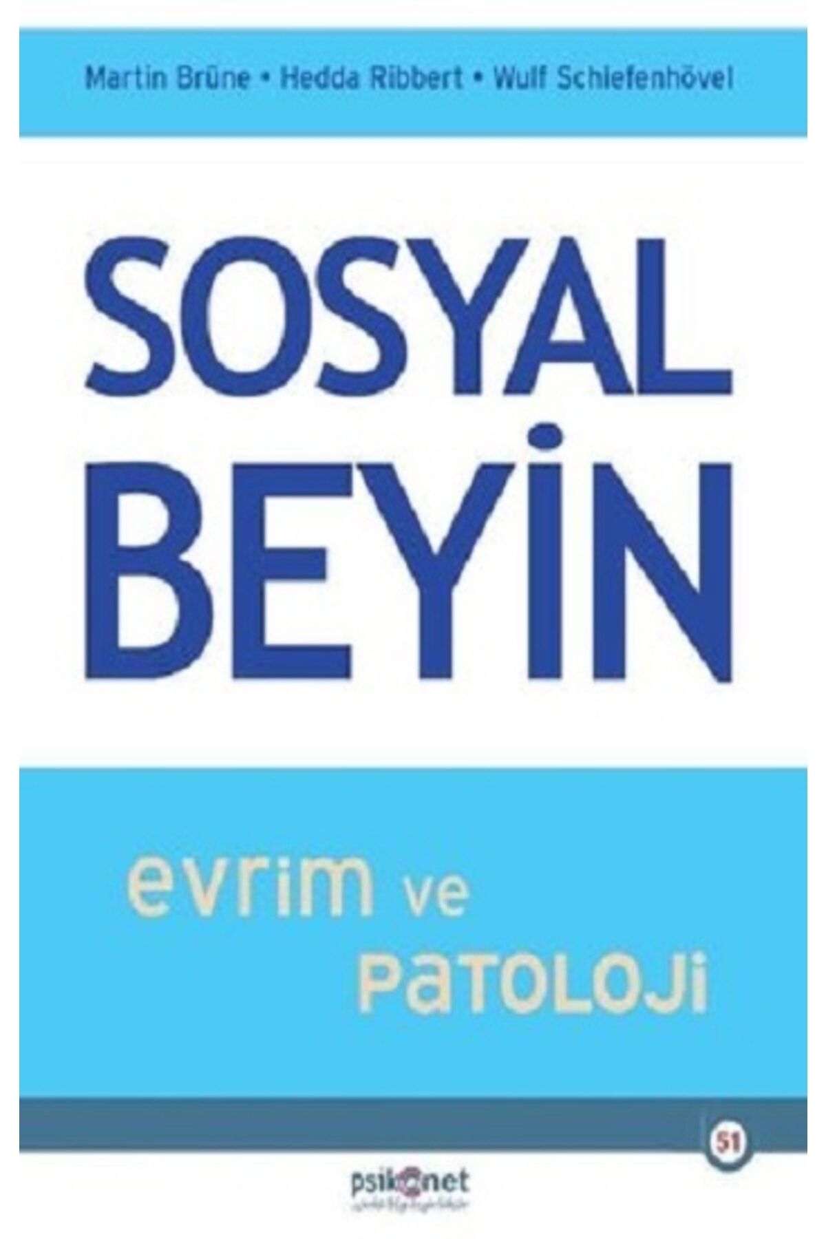 Sosyal Beyin - Evrim Ve Patoloji