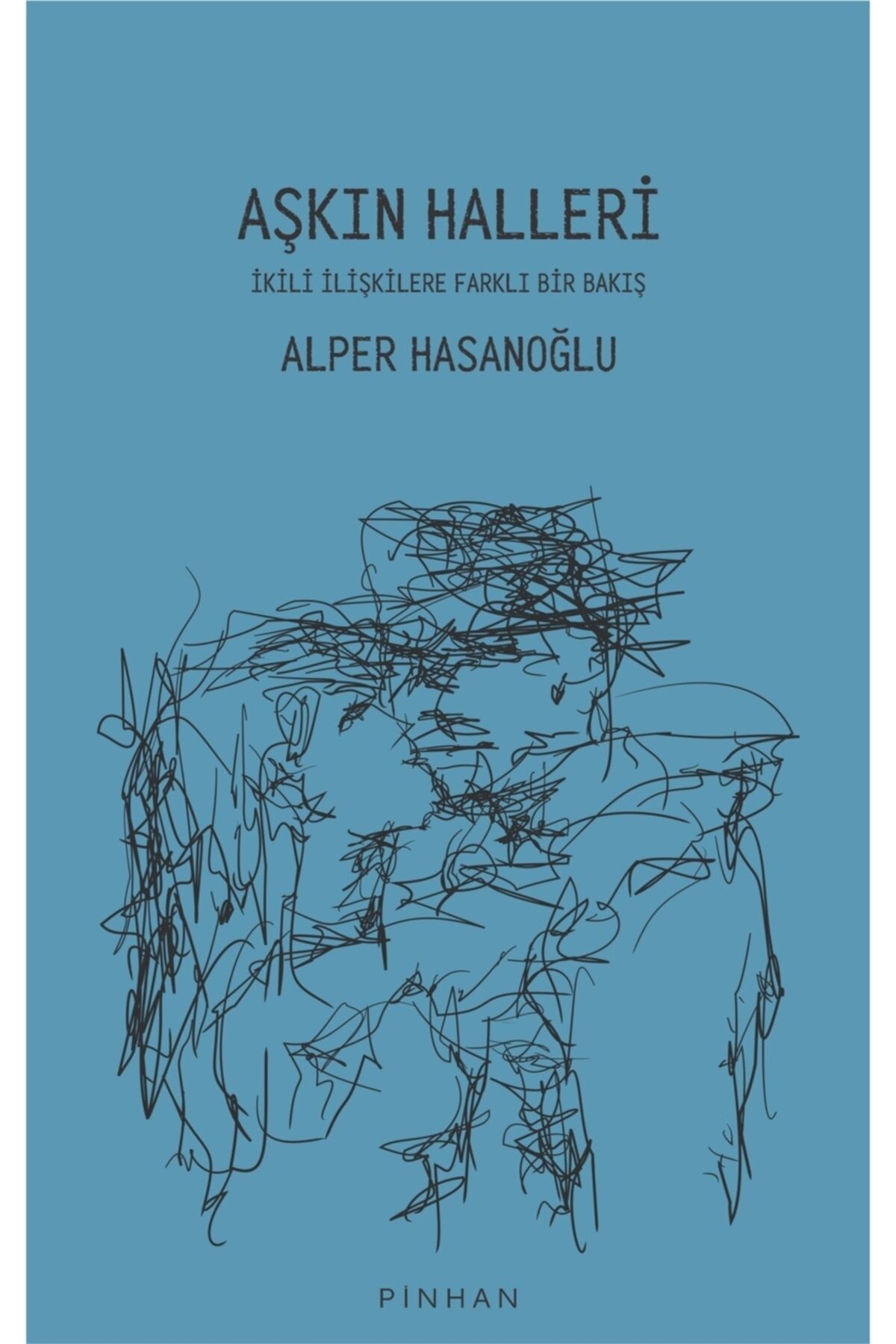 Aşkın Halleri - Alper Hasanoğlu 9786258393033