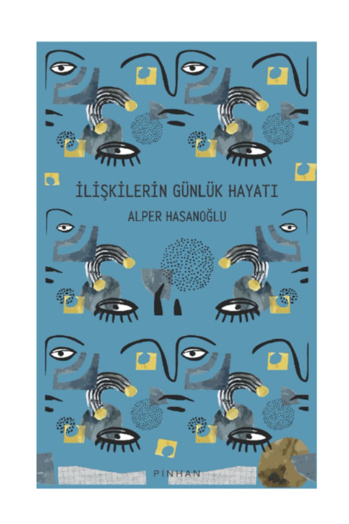 Ilişkilerin Günlük Hayatı - Alper Hasanoğlu -