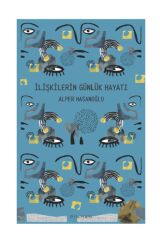 Ilişkilerin Günlük Hayatı - Alper Hasanoğlu -