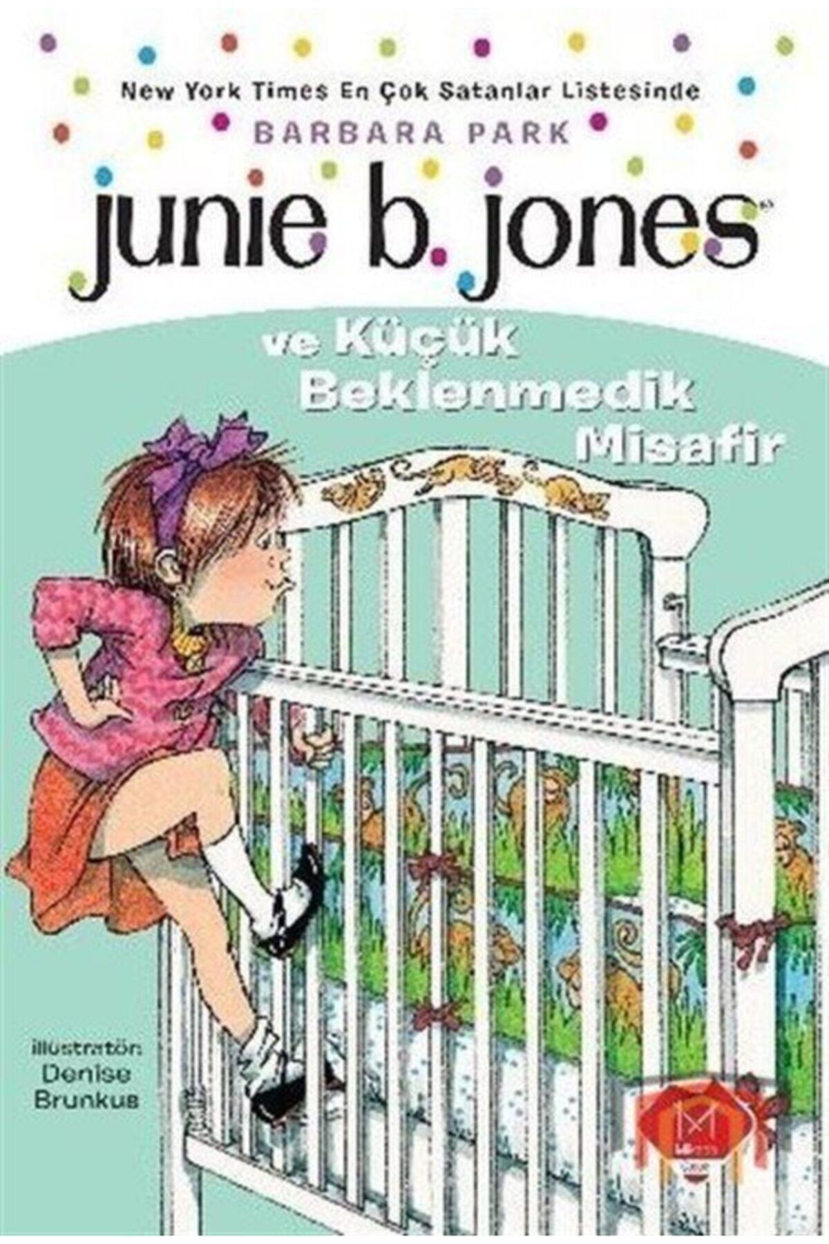 Junie B. Jones Ve Küçük Beklenmedik Misafir