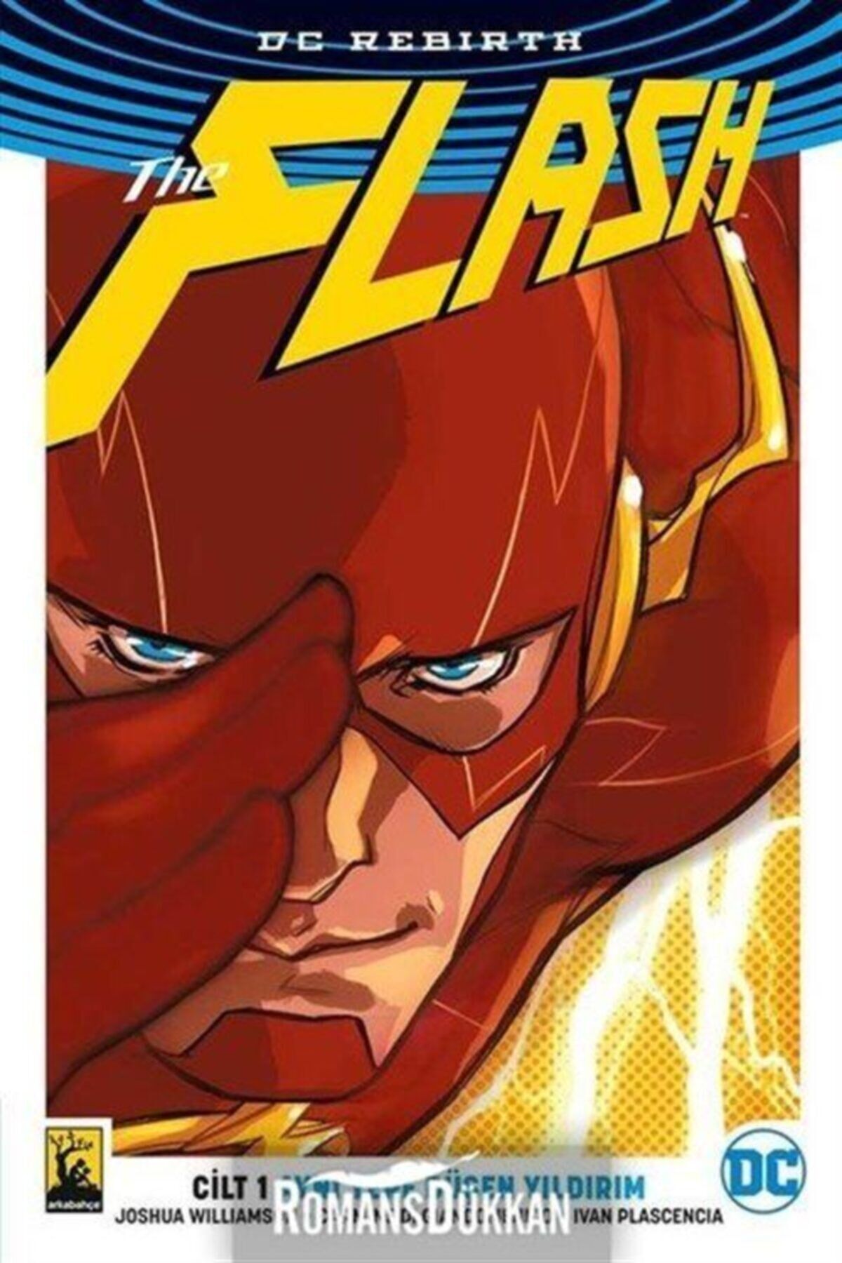 Dc Rebirth-flash Cilt 1-aynı Yere Düşen Yıldırım