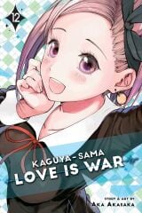 Kaguya-sama: Love is War, Vol. 12: Volume 12
