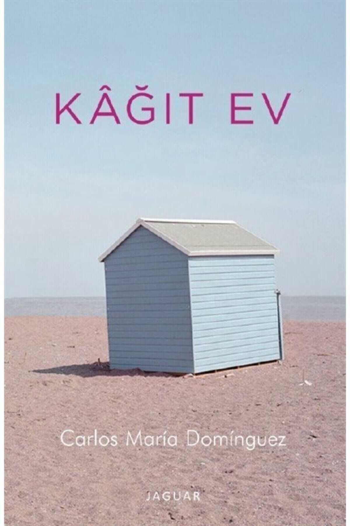 Kağıt Ev - Carlos Maria Dominguez -