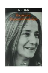 Yeryüzüne Dayanabilmek Için