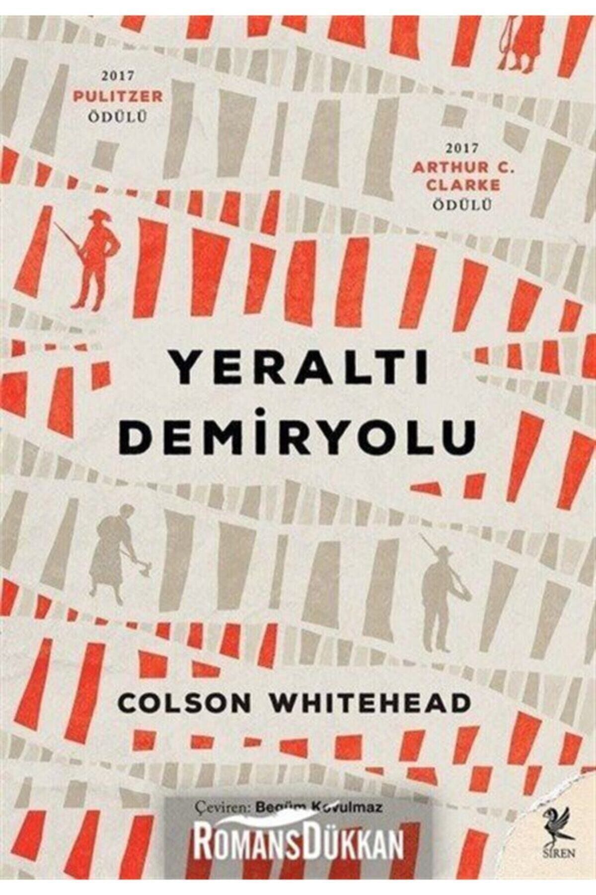 Yeraltı Demiryolu - Colson Whitehead