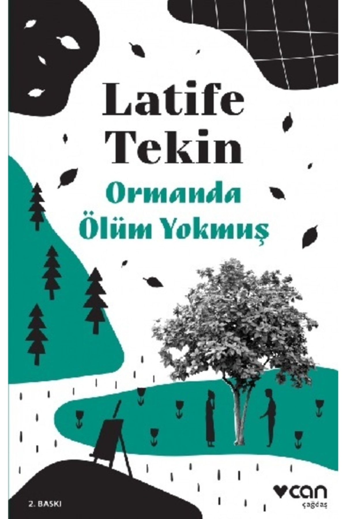 ORMANDA ÖLÜM YOKMUŞ