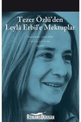 Tezer Özlü'den Leyla Erbil'e Mektup
