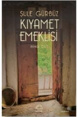 Kıyamet Emeklisi -ikinci Cilt