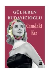 Camdaki Kız - Gülseren Budayıcıoğlu