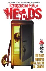 Refrigerator Full of Heads (Hill House Comics)