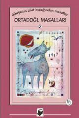 Ortadoğu Masalları & Dünyanın Dört Bucağından Masallar 2