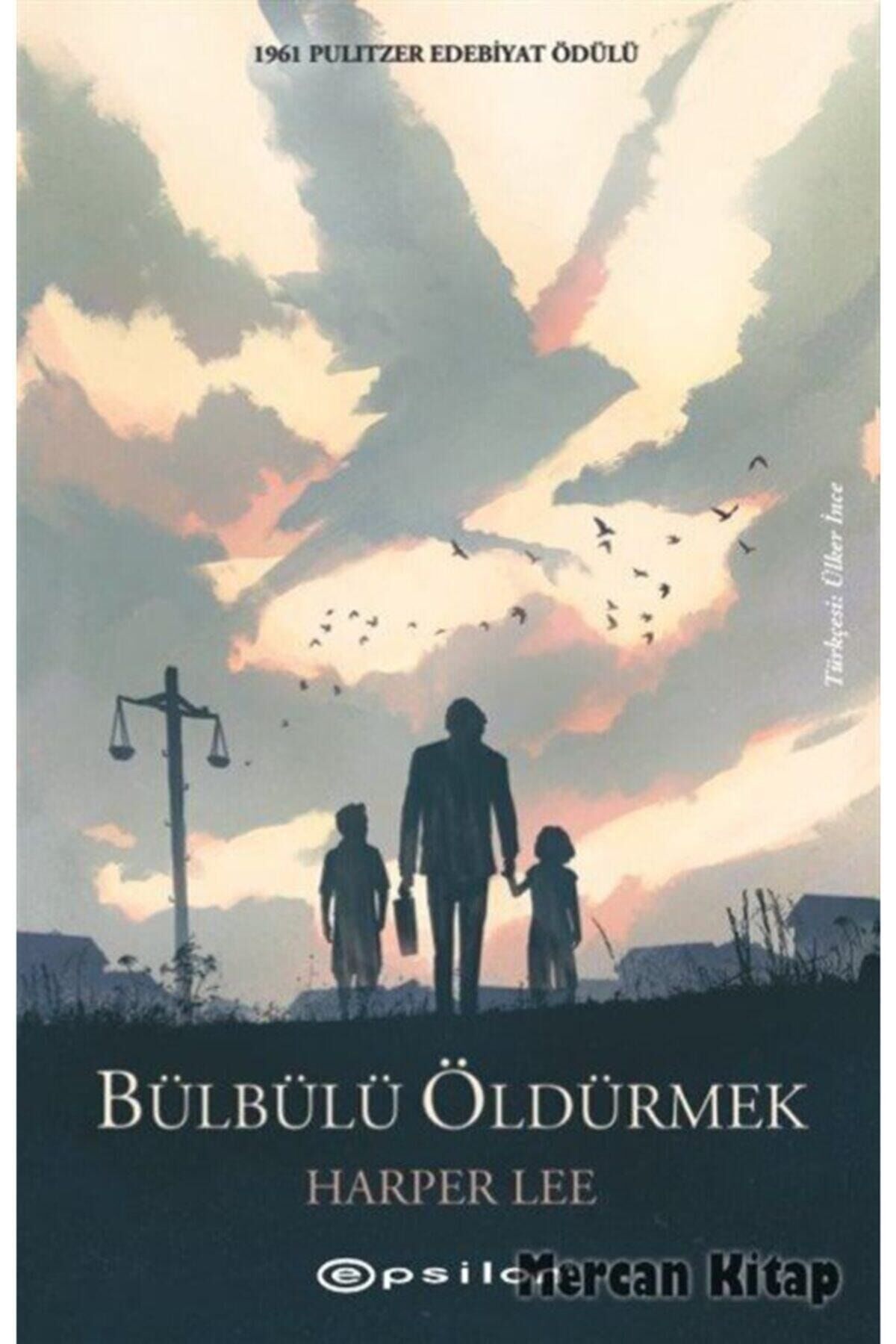 Bülbülü Öldürmek - Harper Lee