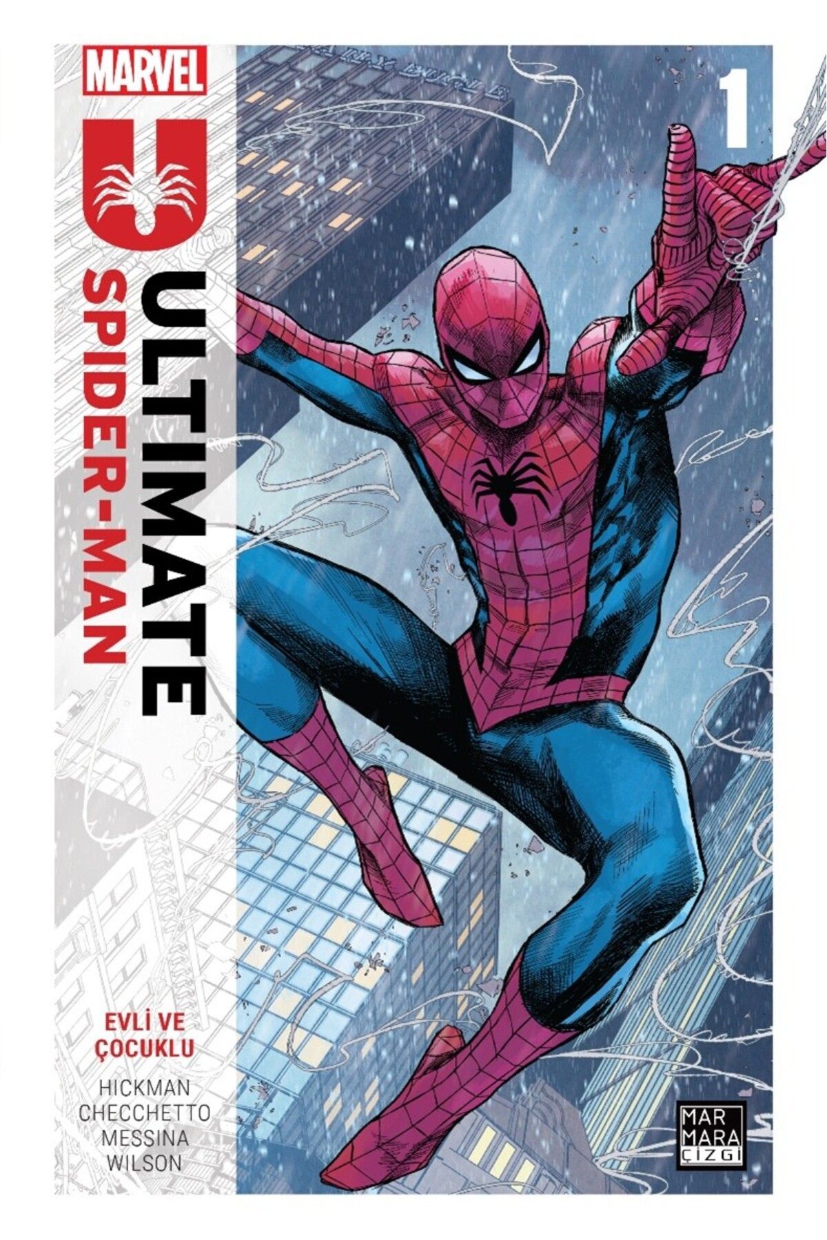 Ultimate Spider-Man Cilt 1 Evli ve Çocuklu